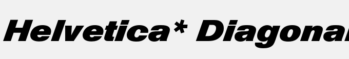 Helvetica* Diagonal